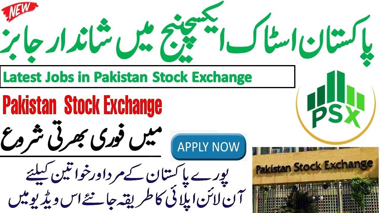 Pakistan Stock Exchange PSX New Jobs